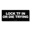LOCK TF IN STICKER